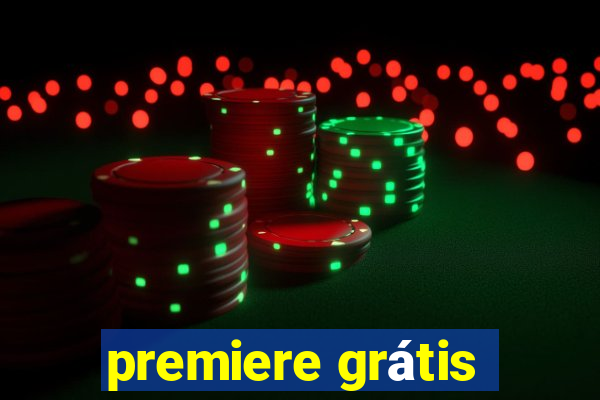 premiere grátis